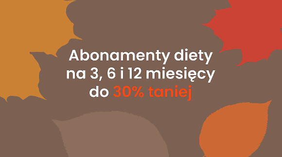 Nasze diety do 30% taniej do 13 października